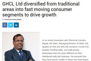 GHCL Ltd diversified from traditional areas into fast moving consumer segment to drive growth